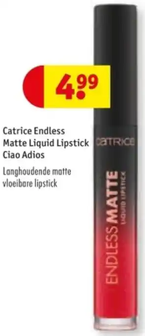 Kruidvat Catrice Endless Matte Liquid Lipstick Ciao Adios aanbieding