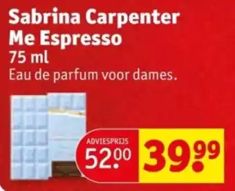 Kruidvat Sabrina Carpenter Me Espresso aanbieding
