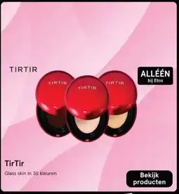 Etos TirTir aanbieding