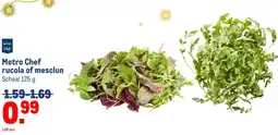 Makro Metro Chef rucola of mesclun aanbieding
