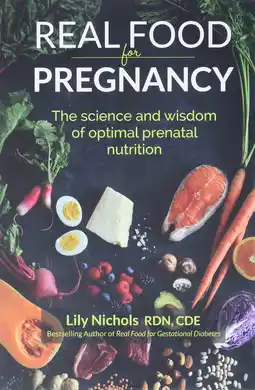 Amazon Real Food for Pregnancy: The Science and Wisdom of Optimal Prenatal Nutrition aanbieding
