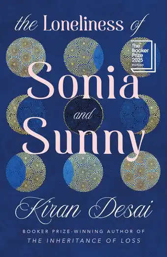 Amazon The Loneliness of Sonia and Sunny: Shortlisted for the Booker Prize 2025 aanbieding