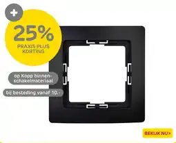 Praxis Op Kopp binnen-schakelmateriaal aanbieding
