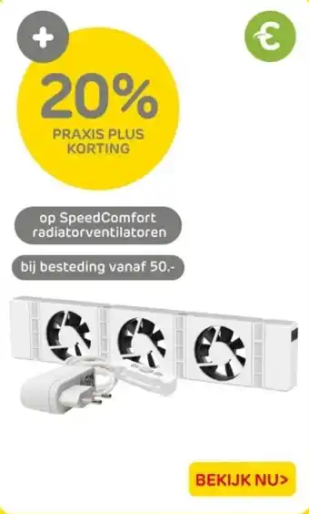 Praxis Op SpeedComfort radiatorventilatoren aanbieding