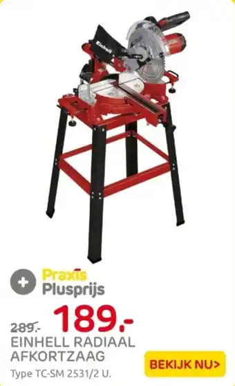 Praxis Einhell radiaal afkortzaag aanbieding