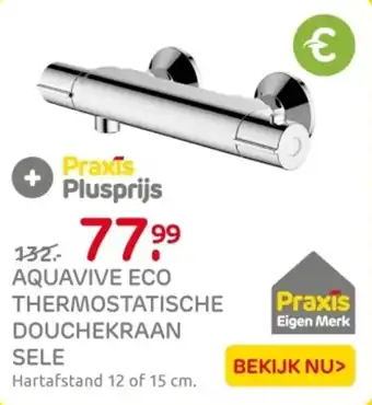 Praxis Aquavive eco thermostatische douchekraan aanbieding