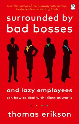 Amazon Surrounded by Bad Bosses and Lazy Employees: or, How to Deal with Idiots at Work aanbieding