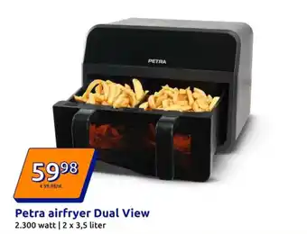 Action Petra airfryer Dual View aanbieding