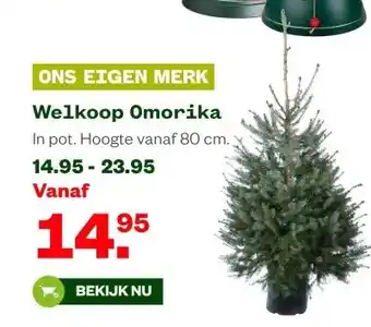 Welkoop Welkoop Omorika aanbieding