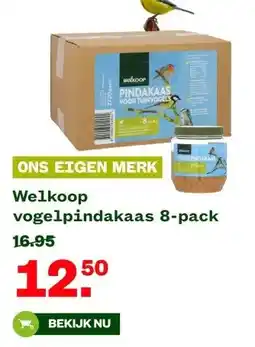 Welkoop Welkoop vogelpindakaas 8-pack aanbieding