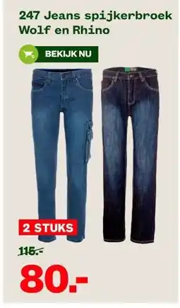 Welkoop 247 Jeans spijkerbroek Wolf en Rhino aanbieding
