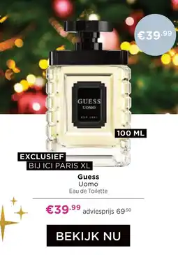 ICI Paris XL Guess Uomo Eau de Toilette aanbieding