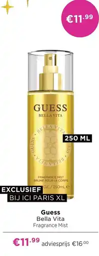ICI Paris XL Guess Bella Vita Fragrance Mist aanbieding