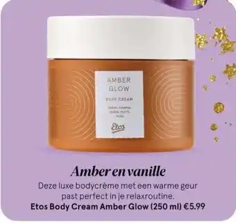 Etos Etos Body Cream Amber Glow (250 ml) aanbieding