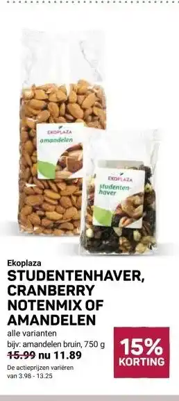 Ekoplaza STUDENTENHAVER, CRANBERRY NOTENMIX OF AMANDELEN aanbieding