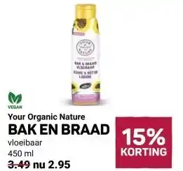 Ekoplaza Your Organic Nature BAK EN BRAAD aanbieding