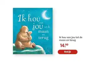 Bruna Ik hou van jou tot de maan en terug aanbieding