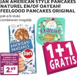 Boon`s Markt JAN AMERICAN STYLE PANCAKES NATUREL EN/OF OAYEAH! FEELGOOD PANCAKES ORIGINAL aanbieding