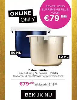 ICI Paris XL Estée Lauder Revitalizing Supreme+ Refills aanbieding