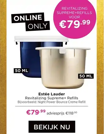 ICI Paris XL Estée Lauder Revitalizing Supreme+ Refills aanbieding