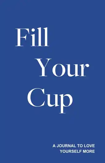 Amazon Fill Your Cup - A Journal to Love Yourself More aanbieding