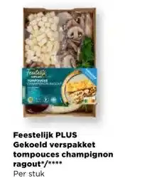 PLUS Feestelijk PLUS Gekoeld verspakket tompouces champignon ragout aanbieding