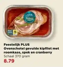 PLUS Feestelijk PLUS Ovenschotel gevulde kipfilet met roomkaas, spek en cranberry aanbieding