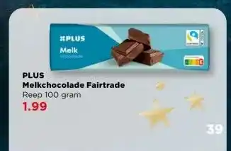 PLUS PLUS Melkchocolade Fairtrade aanbieding