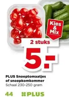 PLUS PLUS Snoeptomaatjes of snoepkomkommer aanbieding