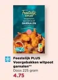 PLUS Feestelijk PLUS Voorgebakken witpoot garnalen aanbieding