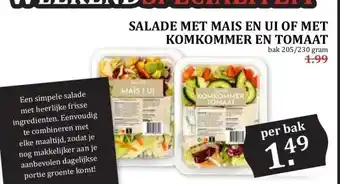MCD Supermarkt SALADE MET MAIS EN UI OF MET KOMKOMMER EN TOMAAT aanbieding