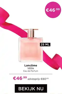 ICI Paris XL Lancôme Idôle aanbieding