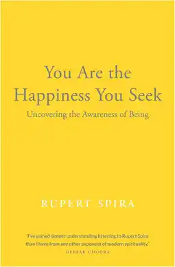Amazon You Are the Happiness You Seek: Uncovering the Awareness of Being: 1 aanbieding