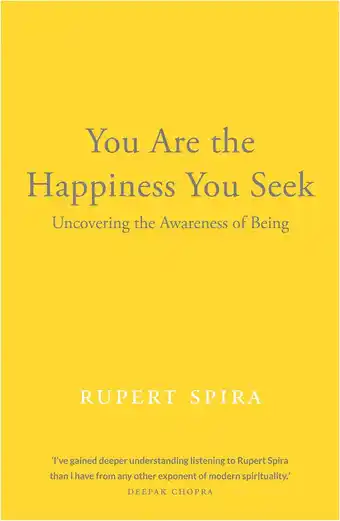 Amazon You Are the Happiness You Seek: Uncovering the Awareness of Being: 1 aanbieding