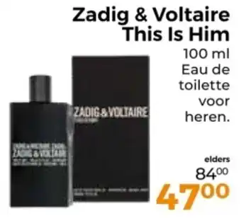 Trekpleister Zadig & Voltaire This Is Him aanbieding