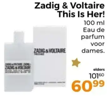 Trekpleister Zadig & Voltaire This Is Her! aanbieding