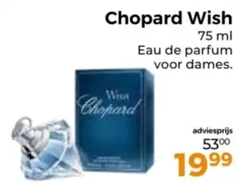 Trekpleister Chopard Wish aanbieding