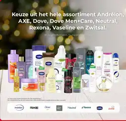 Trekpleister Keuze uit het hele assortiment Andrélon, AXE, Dove, Dove Men+Care, Neutral, Rexona, Vaseline en Zwitsal. aanbieding