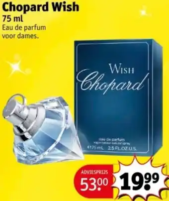 Kruidvat Chopard Wish aanbieding