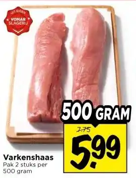 Vomar Voordeelmarkt Varkenshaas aanbieding