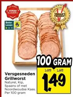 Vomar Voordeelmarkt Versgesneden Grillworst aanbieding