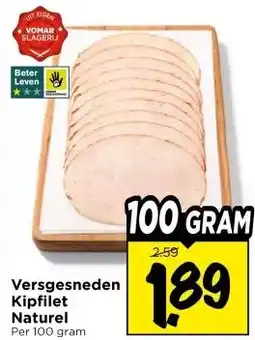 Vomar Voordeelmarkt Versgesneden Kipfilet Naturel aanbieding