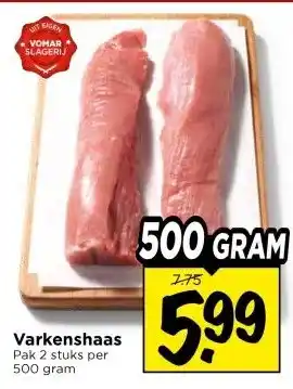 Vomar Voordeelmarkt Varkenshaas aanbieding