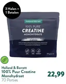 Holland & Barrett 100% Puur Creatine Monohydraat aanbieding