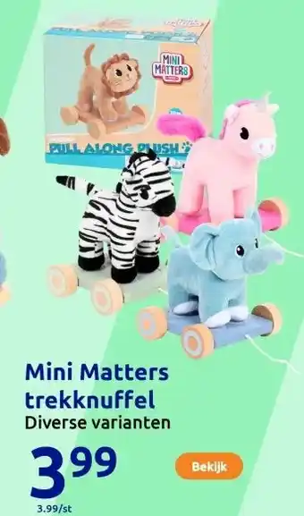 Action Mini Matters trekknuffel aanbieding