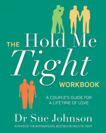 Amazon The Hold Me Tight Workbook: A Couple's Guide For a Lifetime of Love aanbieding