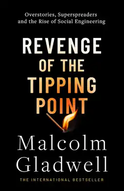 Amazon Revenge of the Tipping Point: Overstories, Superspreaders and the Rise of Social Engineering aanbieding