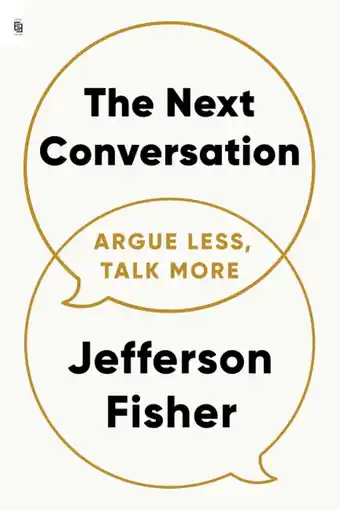 Amazon Next Conversation: Argue Less, Talk More: Argue Less, Talk More aanbieding