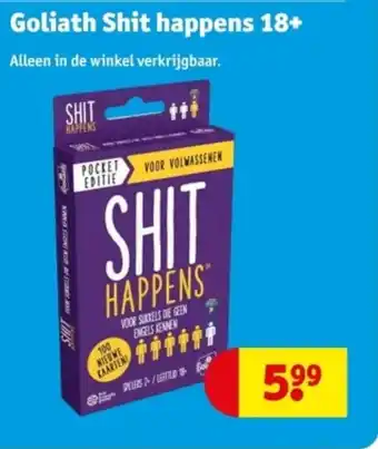 Kruidvat Goliath Shit happens 18+ aanbieding