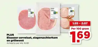PLUS PLUS Elzasser cervelaat, slagersachterham en grillworst aanbieding